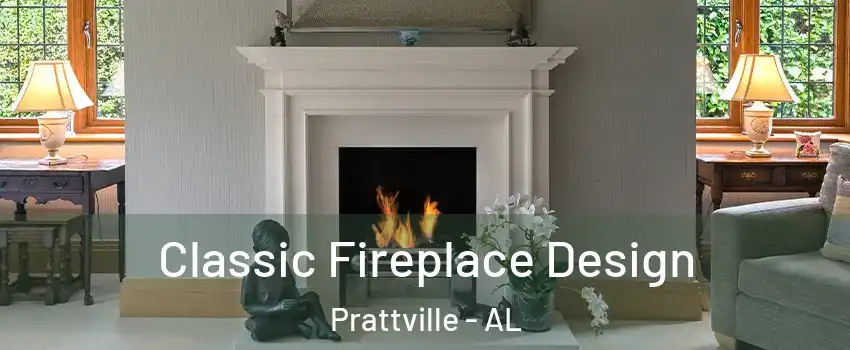  Classic Fireplace Design Prattville - AL