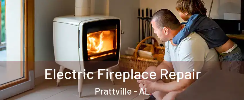 Electric Fireplace Repair Prattville - AL