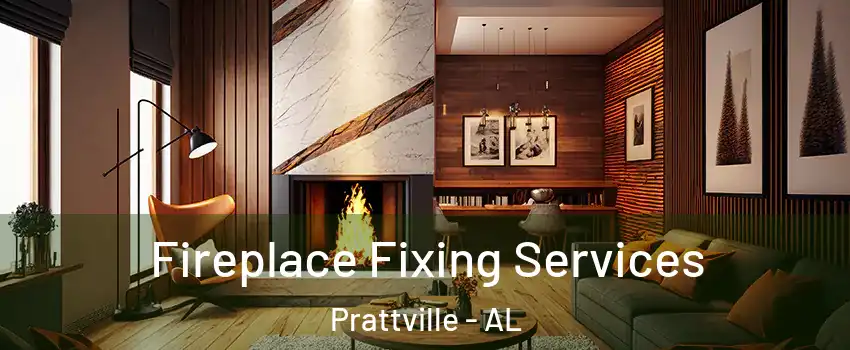  Fireplace Fixing Services Prattville - AL