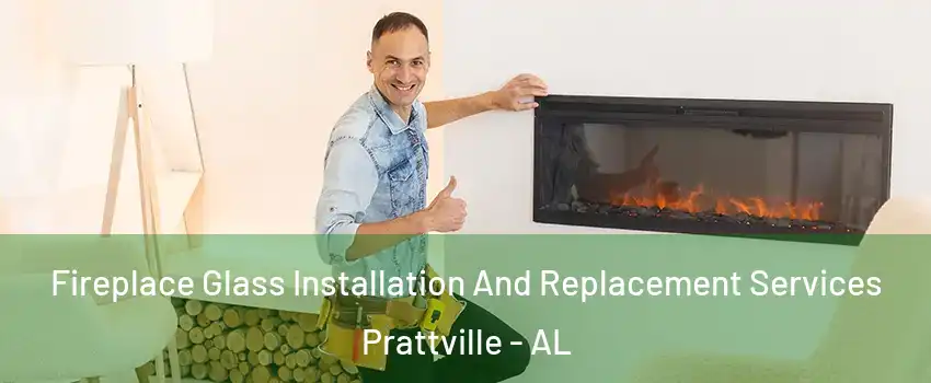  Fireplace Glass Installation And Replacement Services Prattville - AL