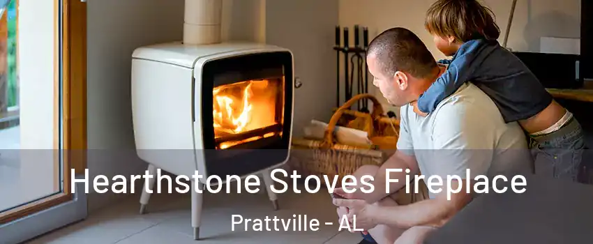  Hearthstone Stoves Fireplace Prattville - AL
