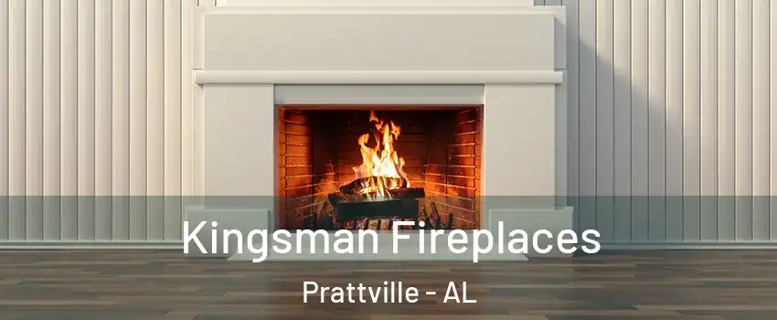  Kingsman Fireplaces Prattville - AL